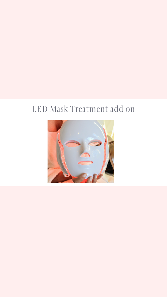 Add LED  Mask to Your Treatment