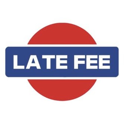 10 minutes or more Late Fee