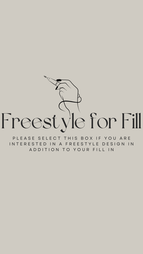 Freestyle Design (for fill Ins Only