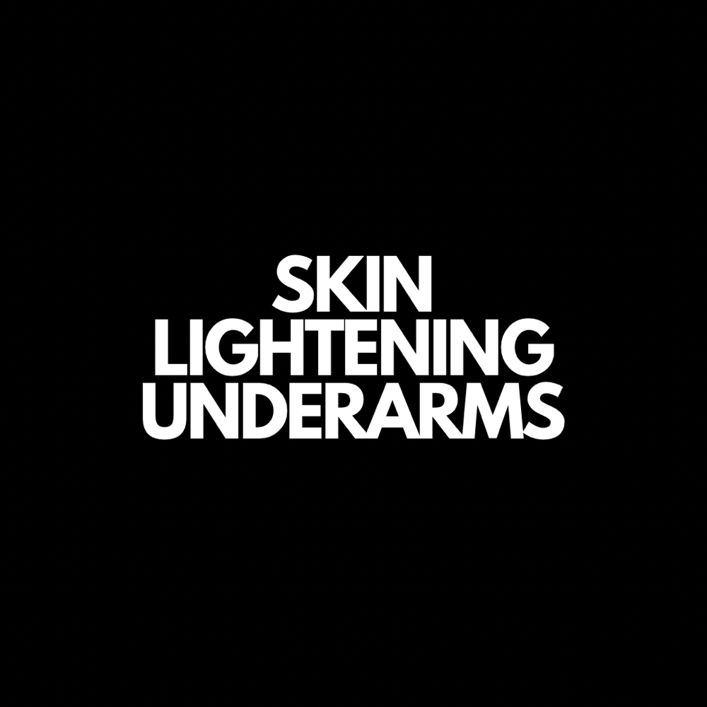 Skin Lightening- Underarms