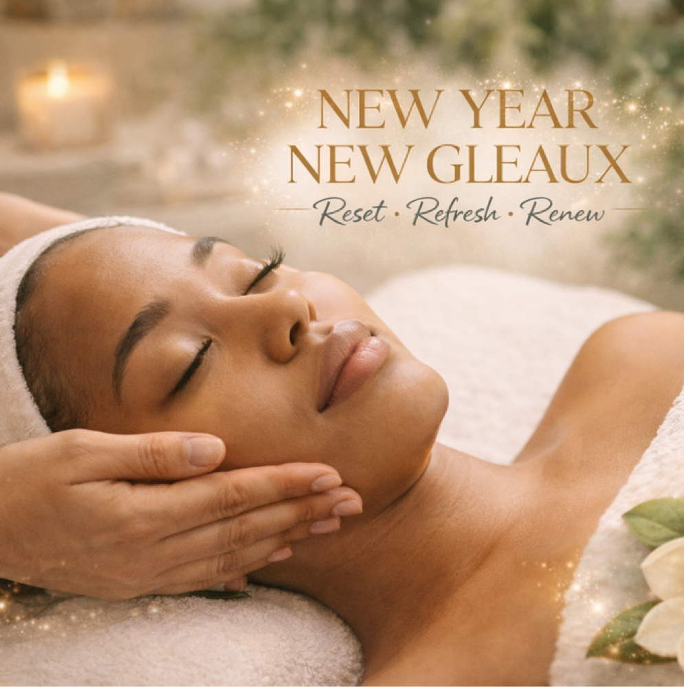 New Year New Gleaux at Ace Esthetics LLC in Baton Rouge, LA