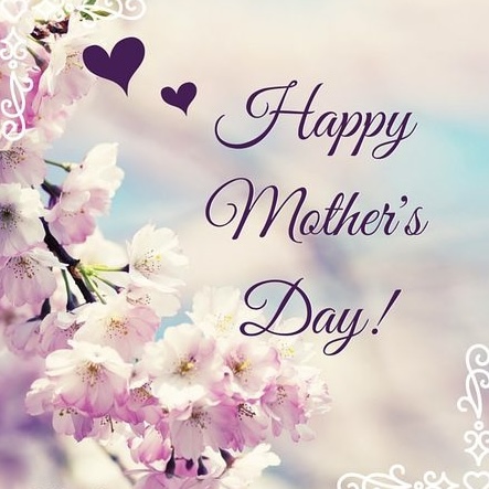 Mother’s Day Special - MAY 10&12