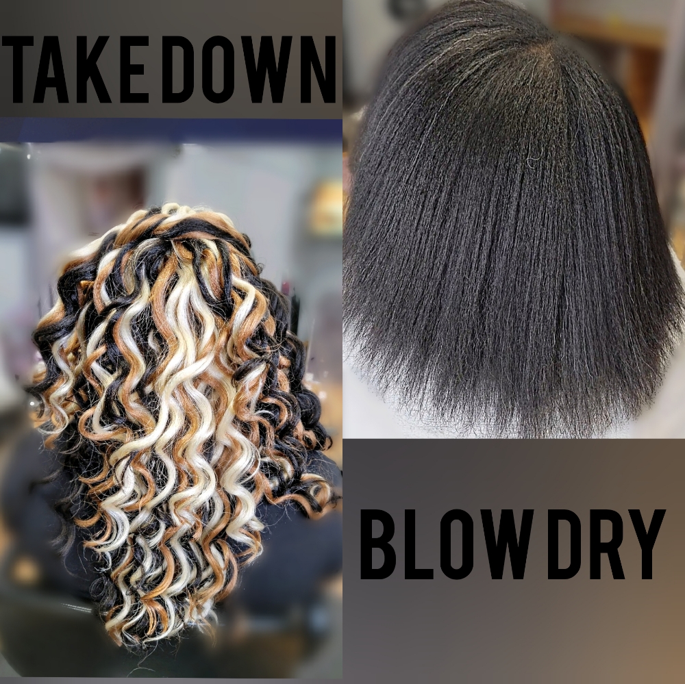 Take down , blow dry (READ CAPTION)