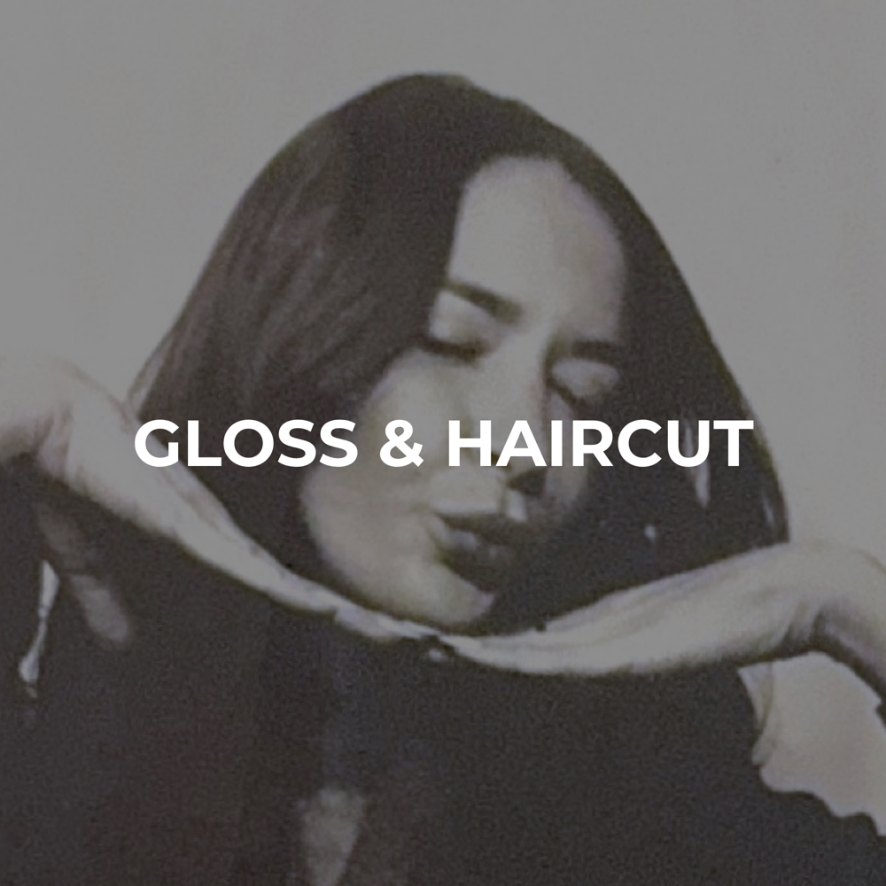 GLOSS & HAIRCUT at MaggieDoesMyHair in New York City, NY