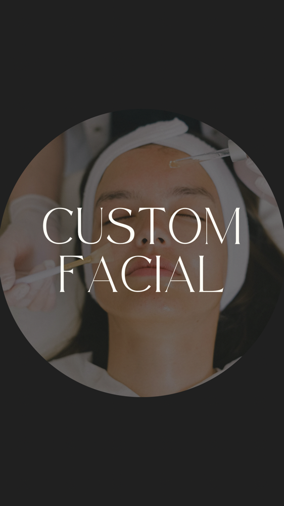 Custom Facial