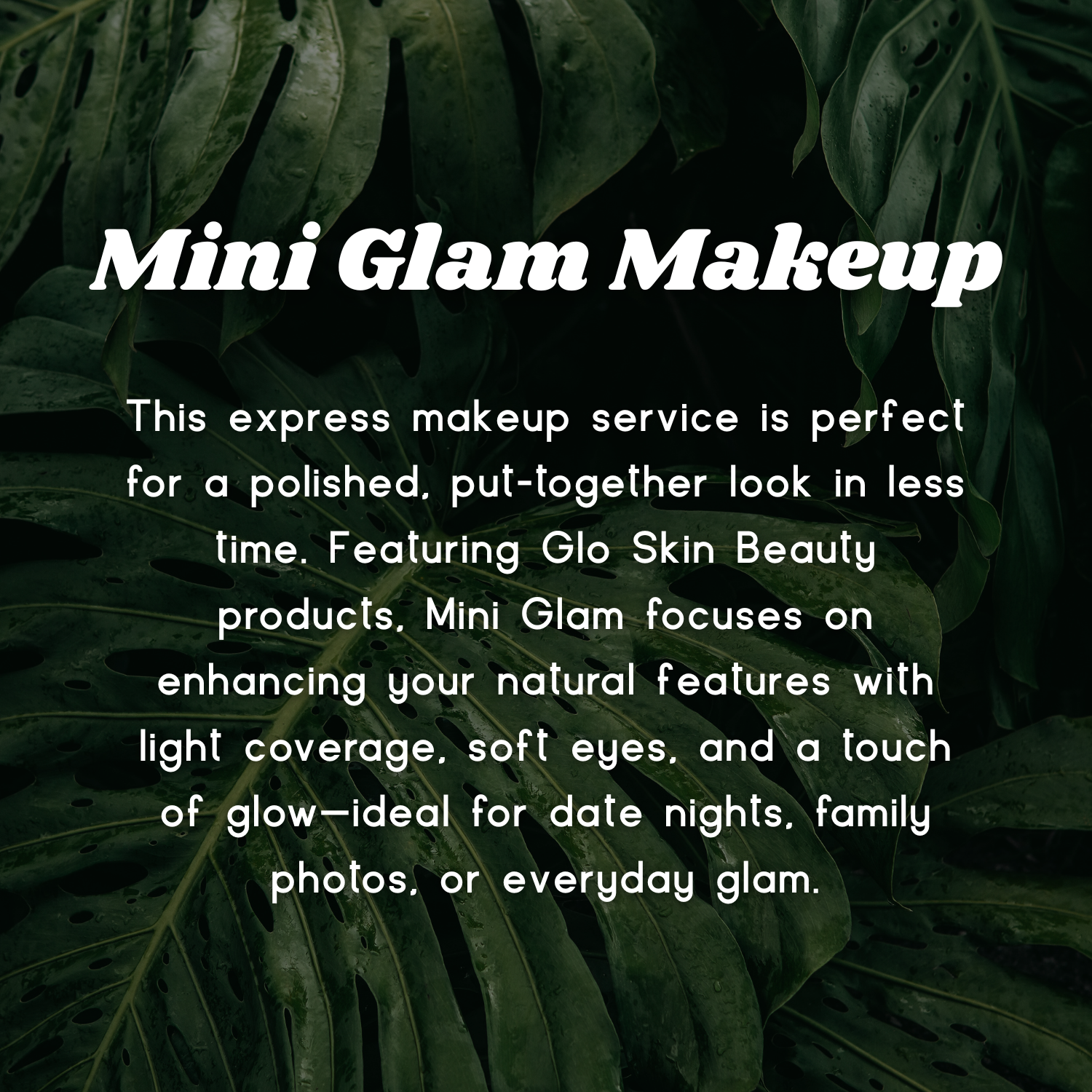 Mini Glam Makeup Application