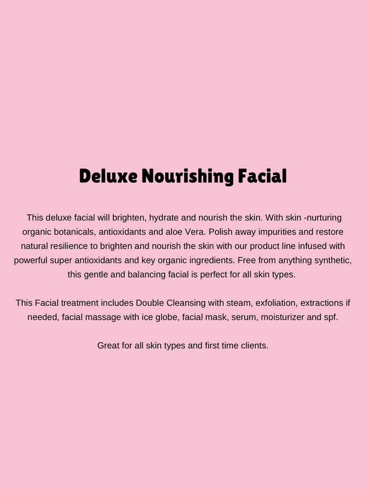 Deluxe Nourshing Facial