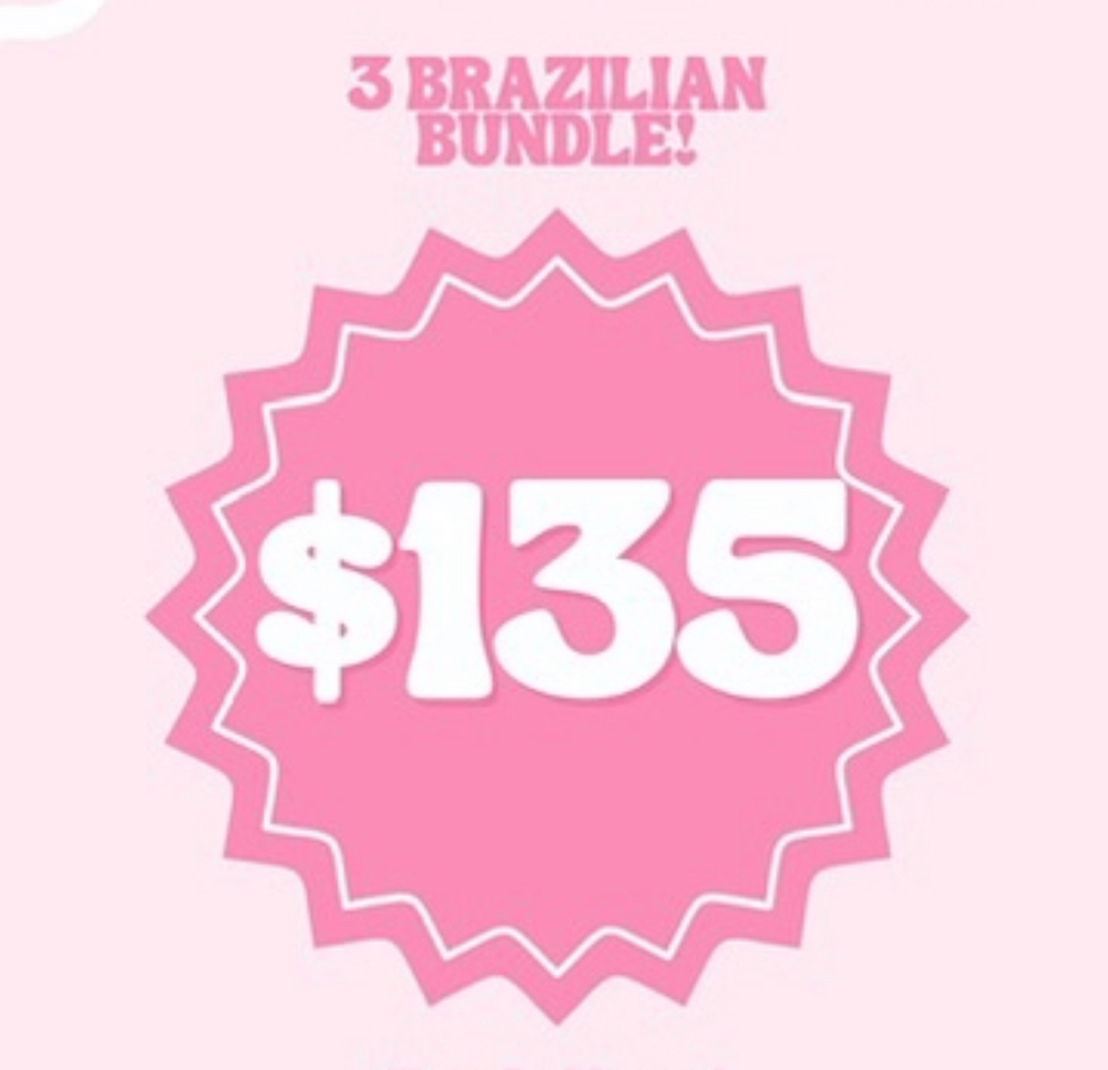 3 Brazilian Bundle