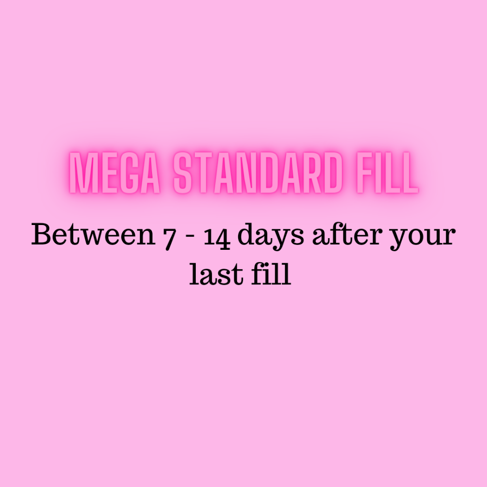 Mega Standard Fill 7 - 14 days