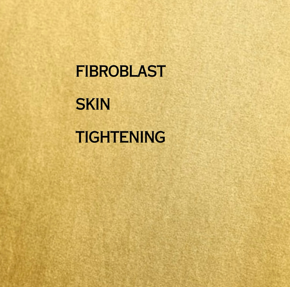 Fibroblast Skin Tightening