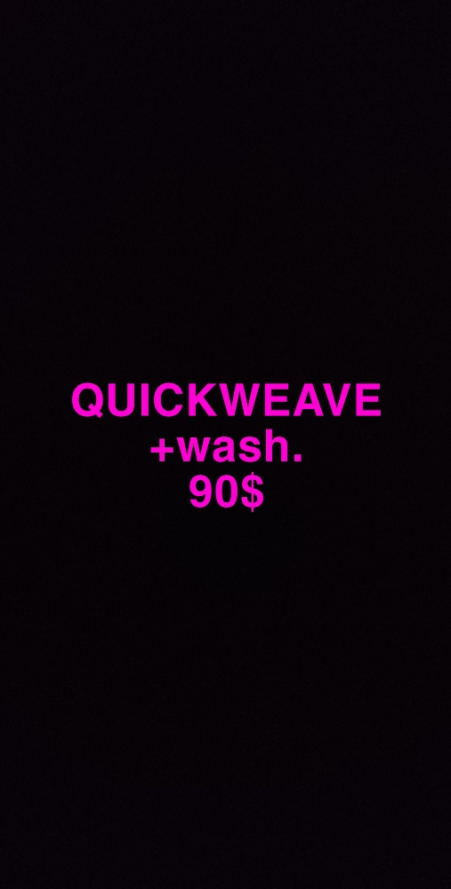 Quickweave + Wash