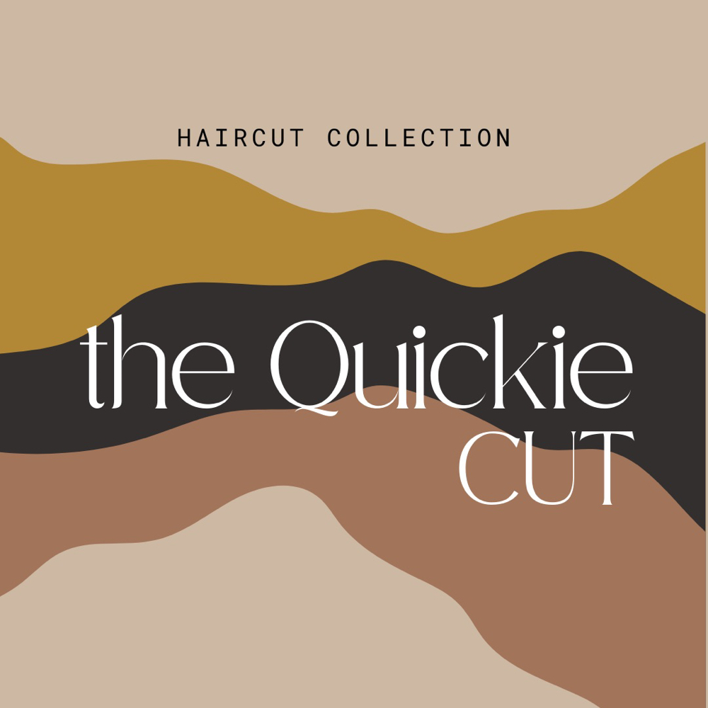 the Quickie Cut