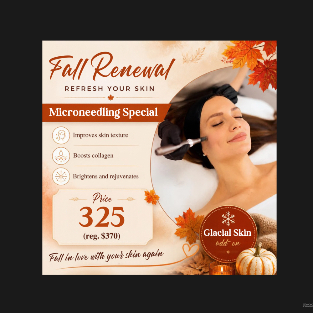 🍁Fall Renewal Microneedling Facial at Karina’s Beauty Spa, LLC in Springfield, VA