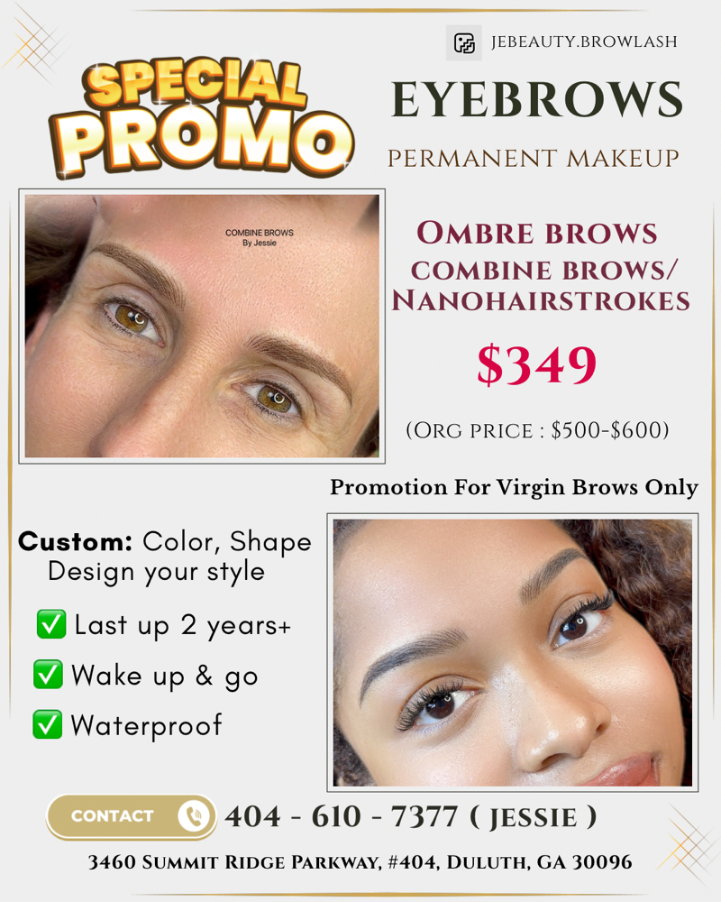 All brow promo $349 at JE Beauty & spa in duluth, GA