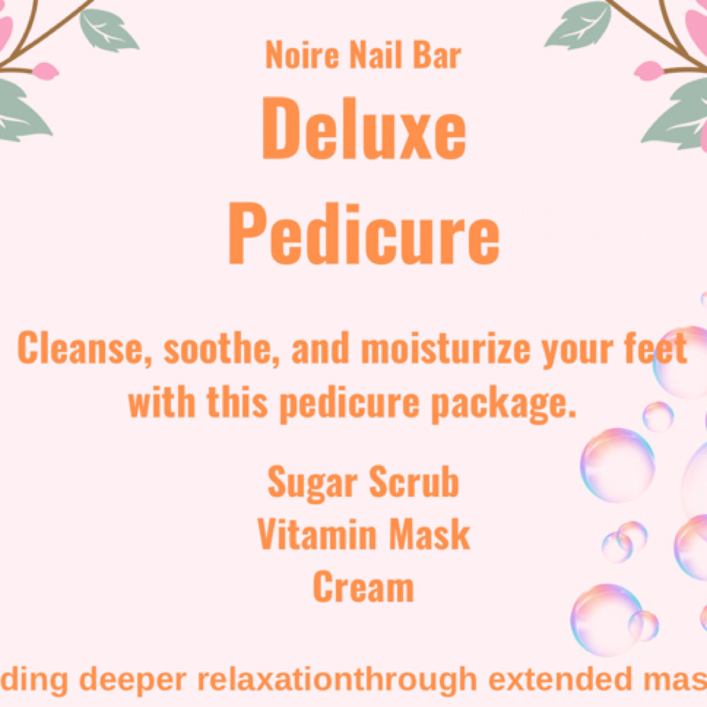 Deluxe Pedicure at Noire Nail Bar in Atlanta, GA
