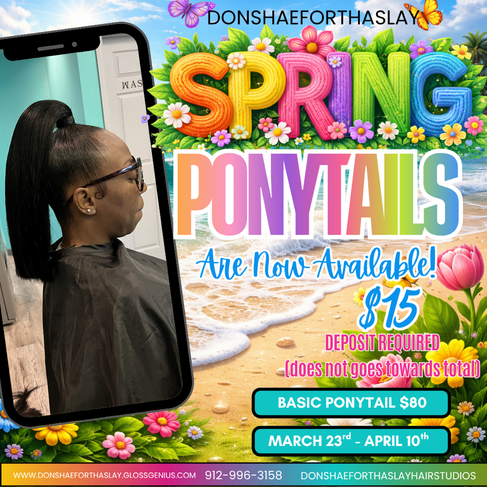 Spring Ponytails 💐💕 at Don’Shae For Tha Slay in Savannah ga, GA