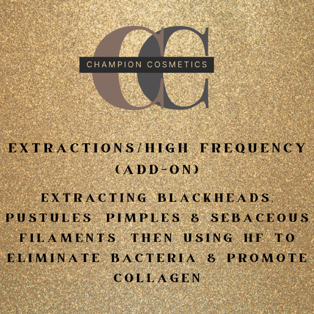 Extractions/High Frequency (Add On) at Champion Cosmetics LLC in Merrillville, IN