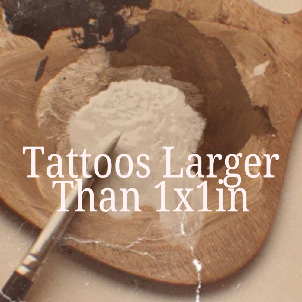 Tattoos Larger Than 1”x1” at Chez Shae Ink Boutique in Cleburne, TX