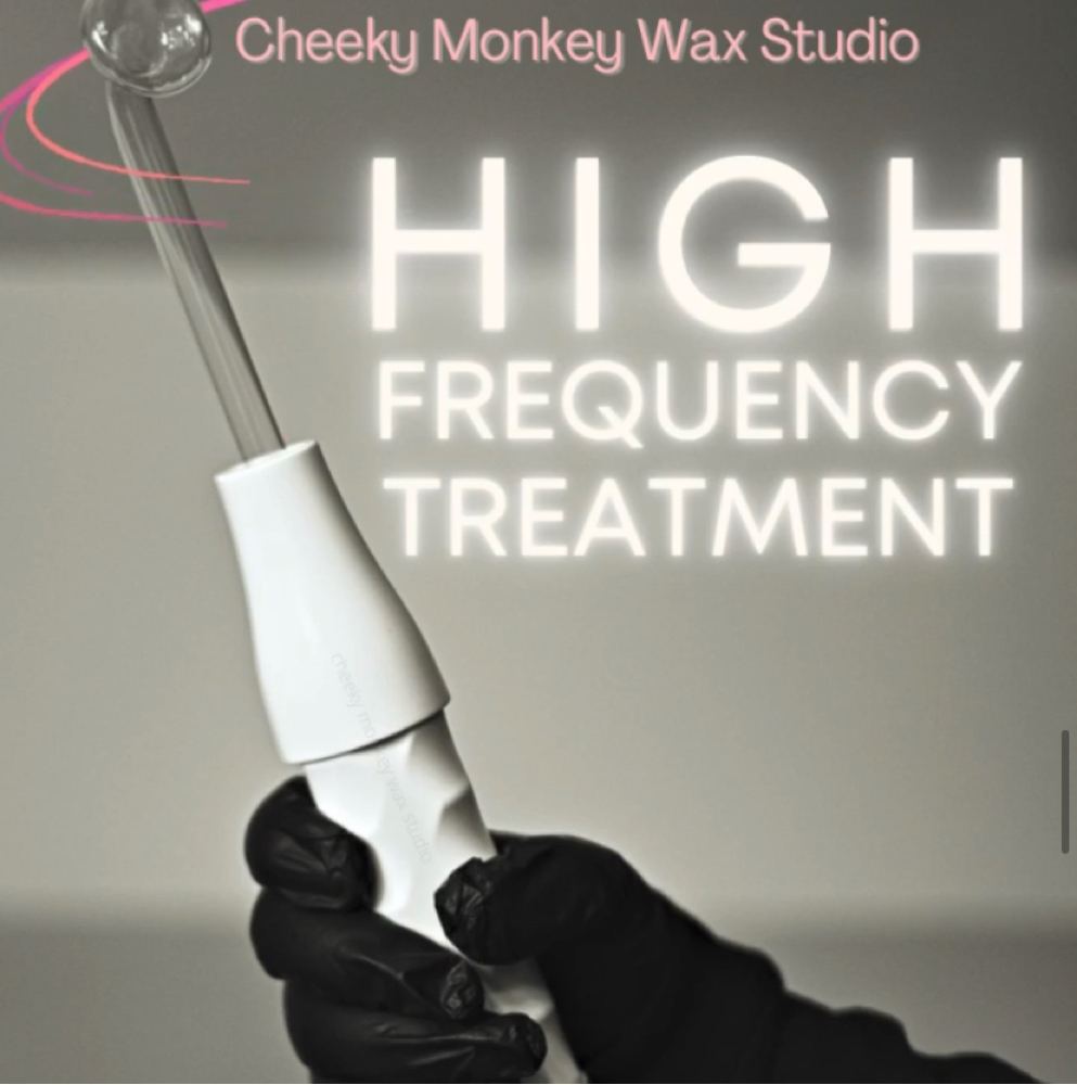 Add On  High Frequency Treatment at Cheeky Monkey Wax Studio in Haddon Township, NJ