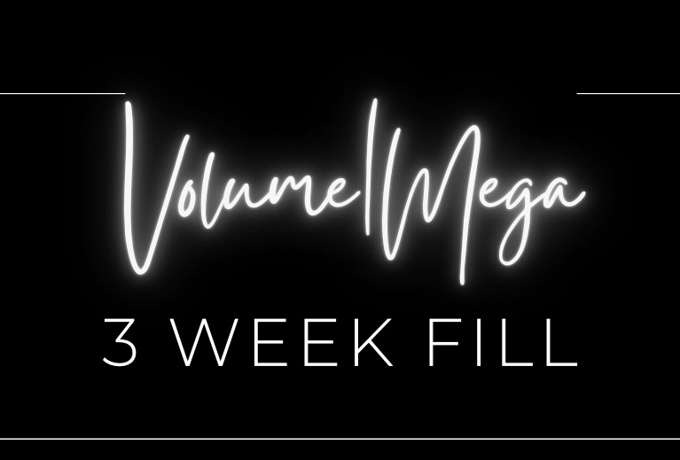Volume/Mega 3 Week Fill