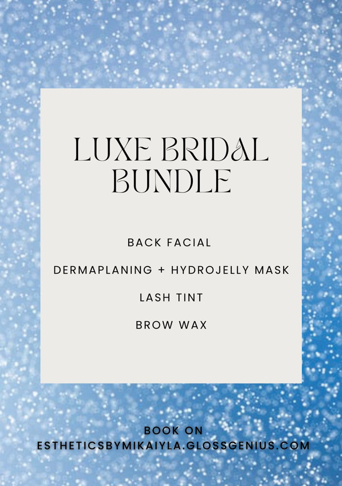 Luxe Bridal Bundle