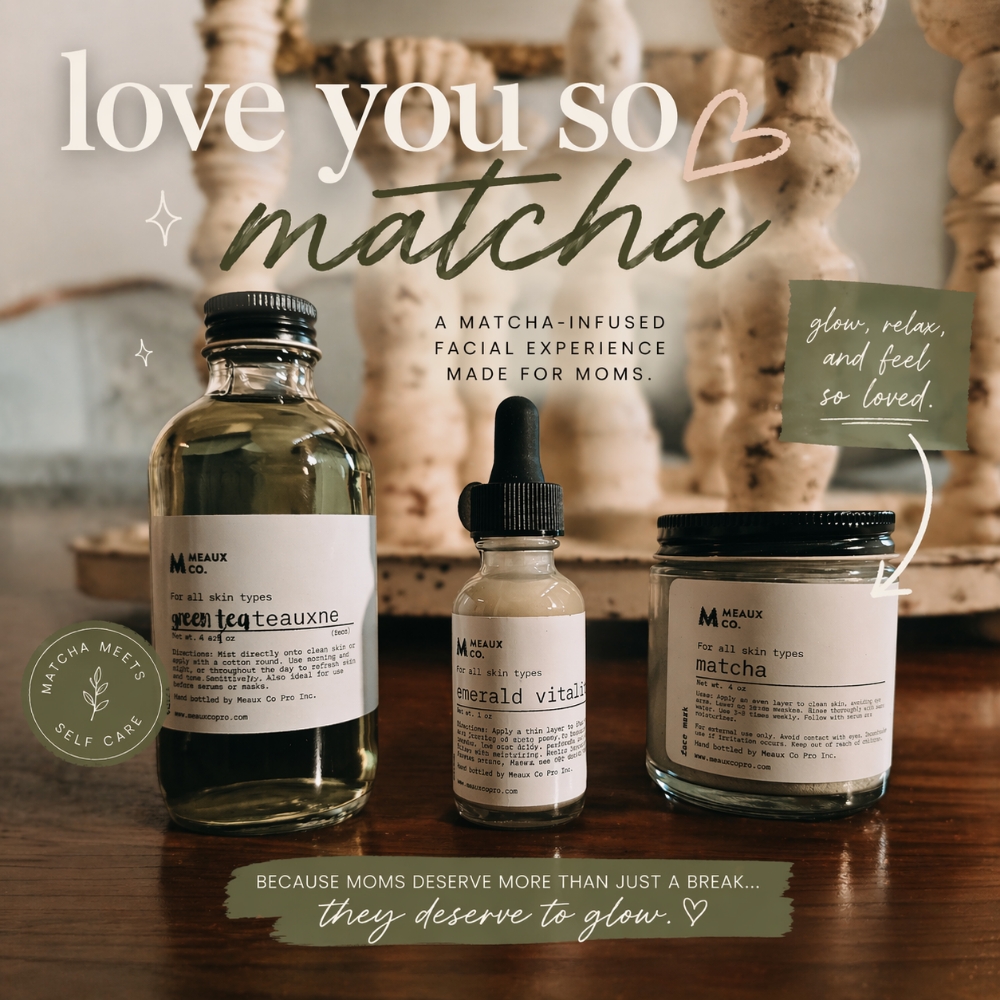 Love You So MATCHA at Esthetics By Kodie in Clifton, TX