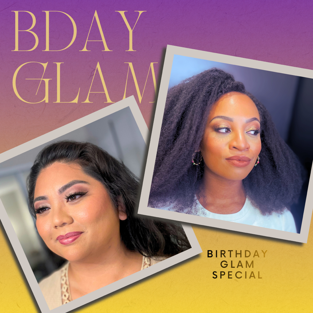 BDAY Glam Special