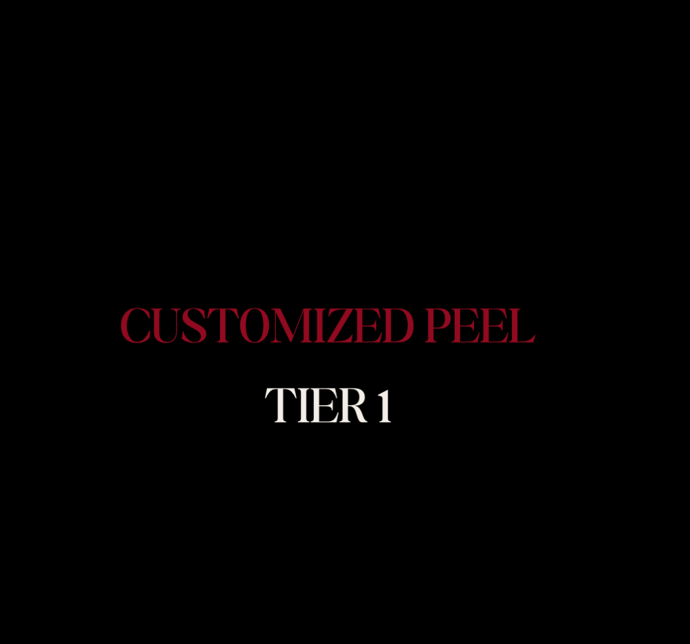 Customized Peel - Tier 1