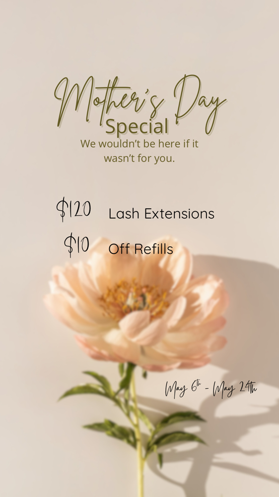 Mothers Day Lash special