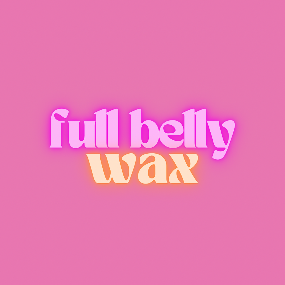 Full Belly Wax