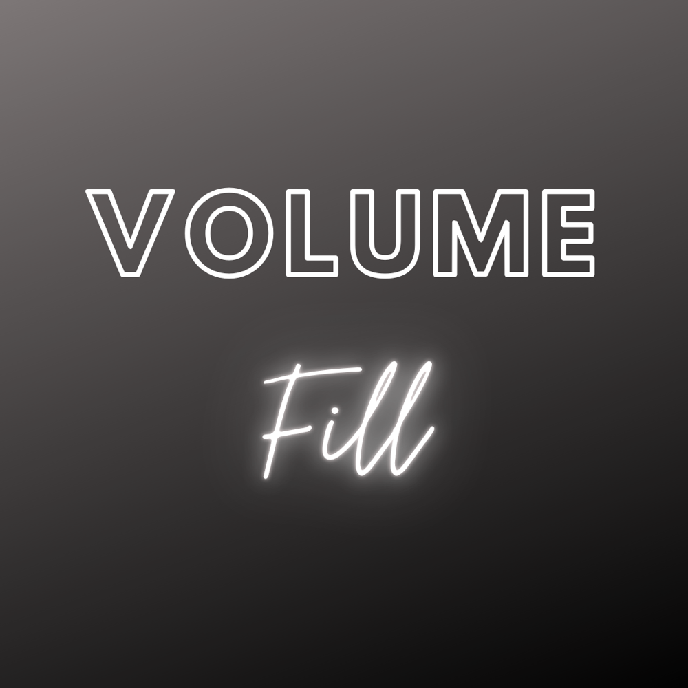 VOLUME FILL