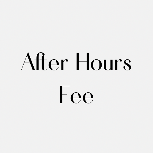 After Hours Fee