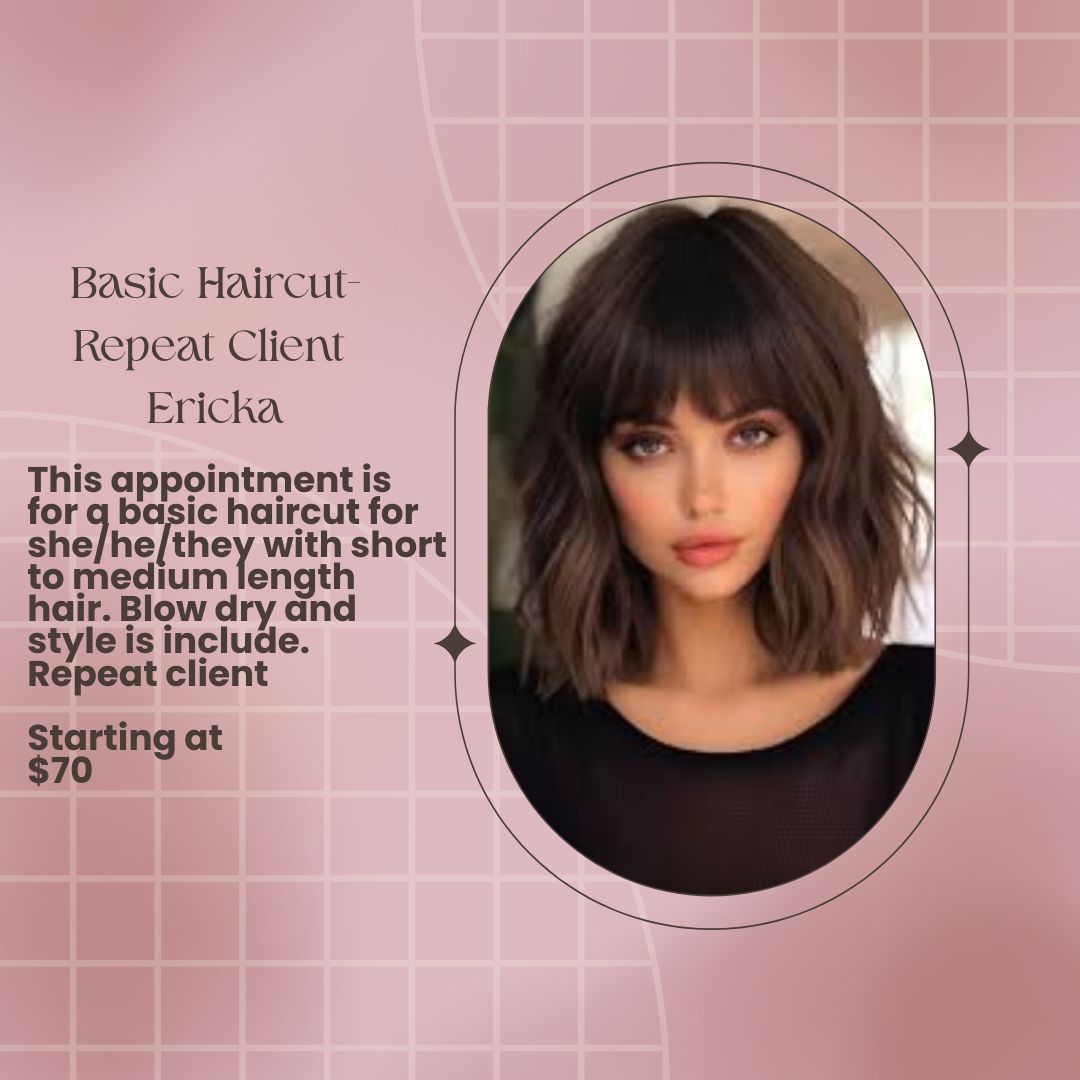 Womens Haircut Repeat Client-Ericka