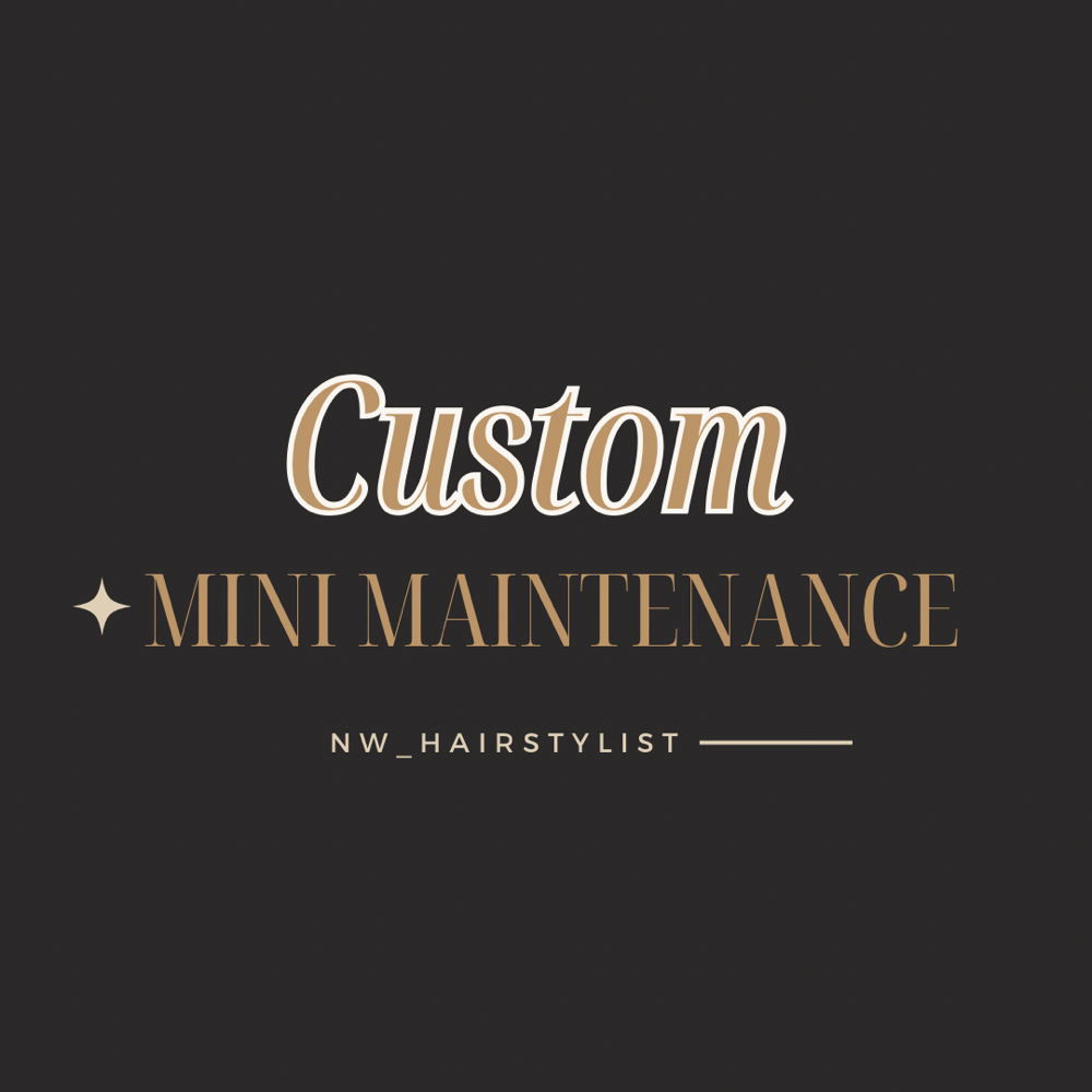 Custom Mini Color Maintenance