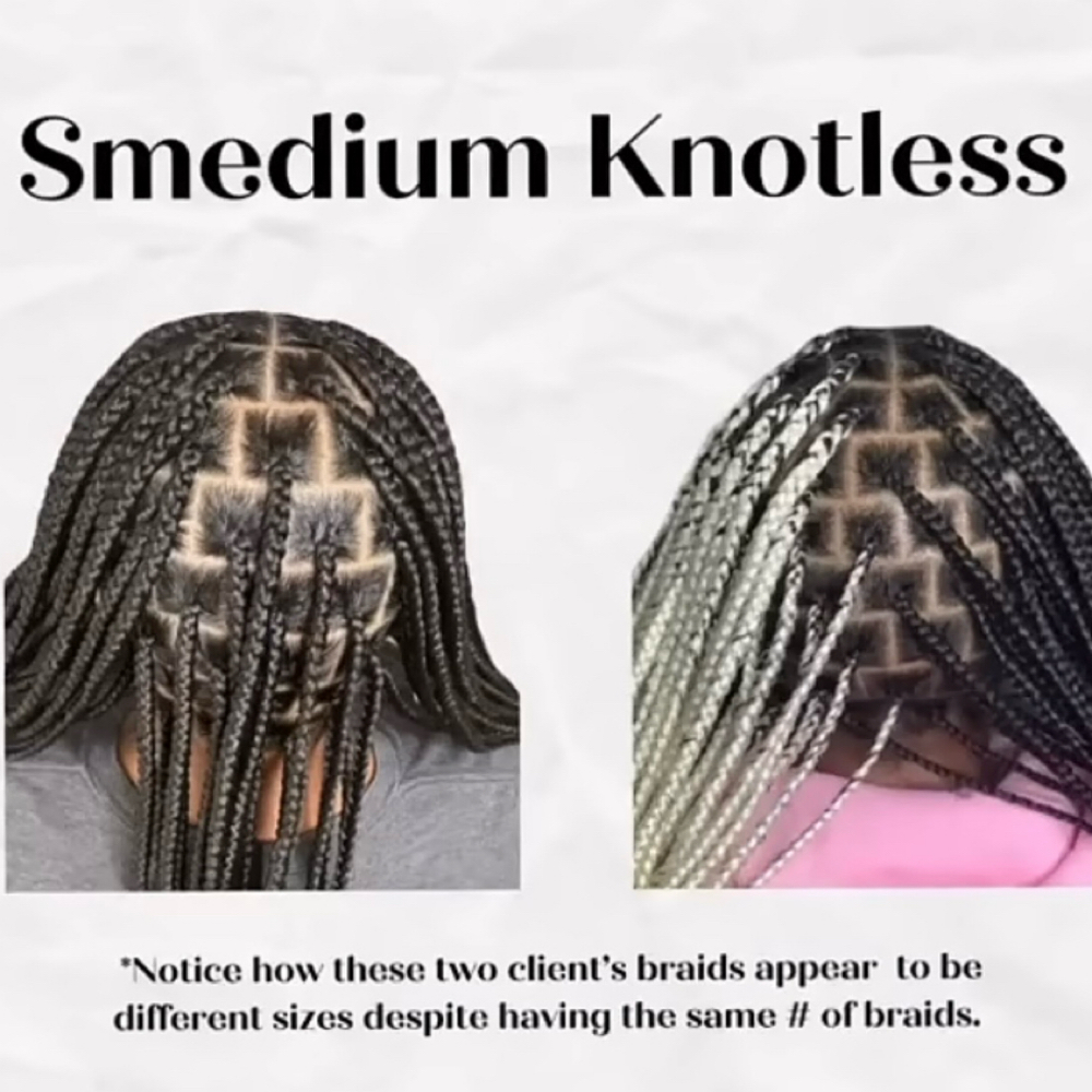 Smedium Knotless Braids