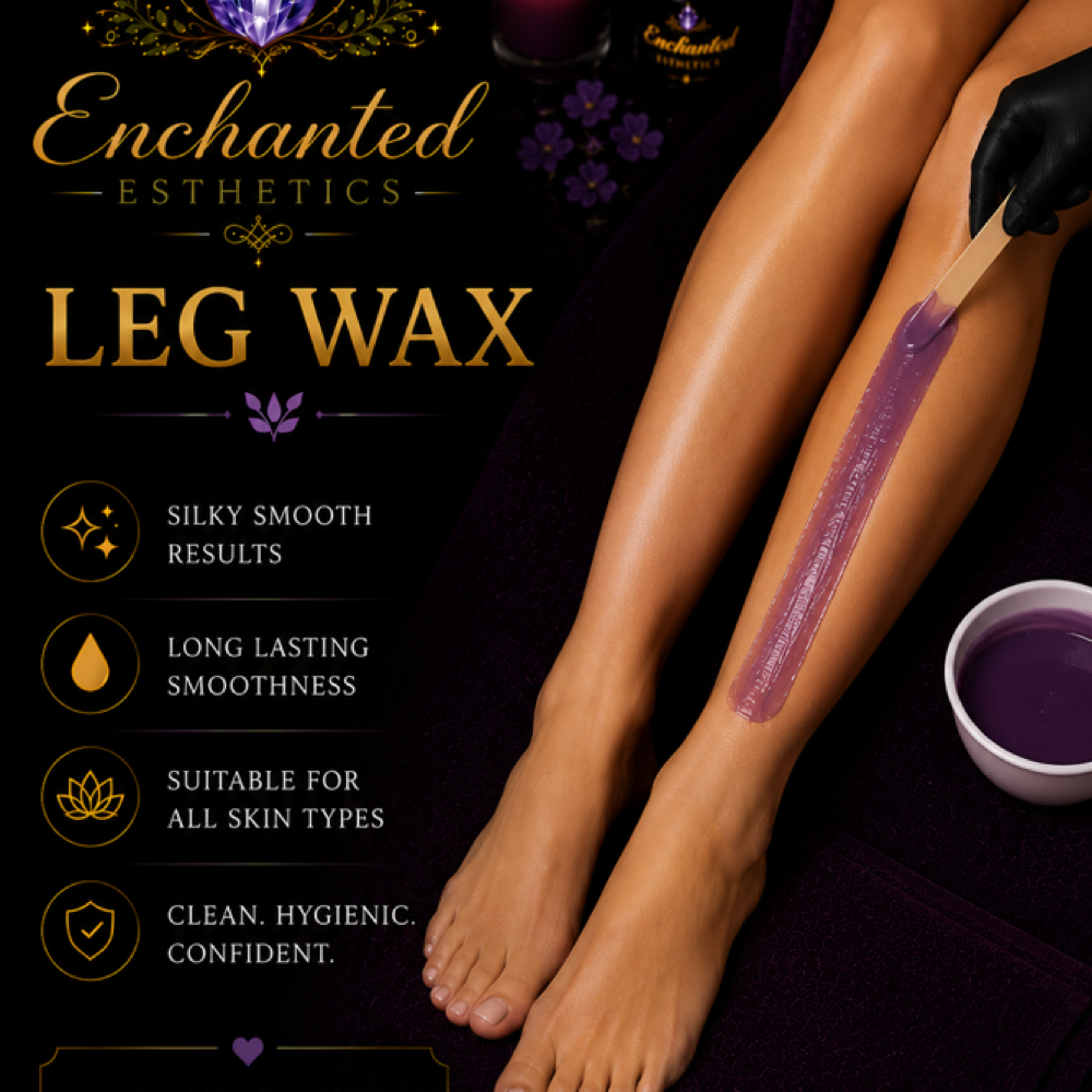 ✨Leg Wax at Enchanted Esthetics in Sacramento, CA
