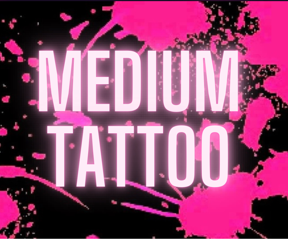 Medium Tattoo