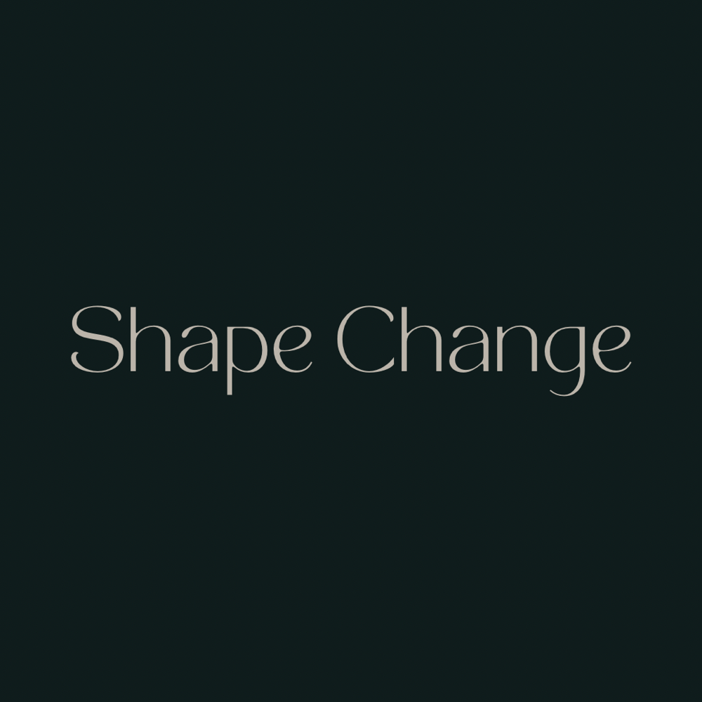 Shape Change