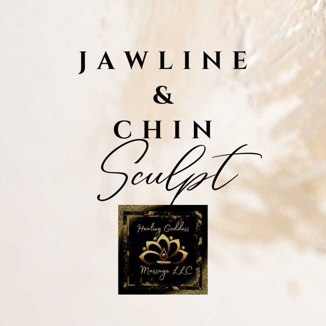 Jawline & Chin Sculpt at Healing Goddess Massage LLC in Houston, TX