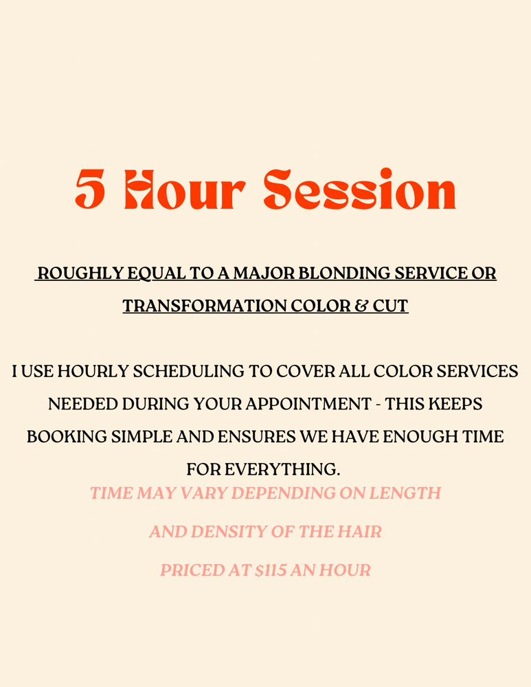 5 HOUR SESSION