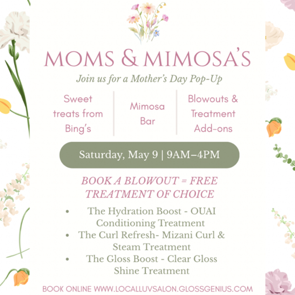 Moms & Mimosas Blowout at LocalLuv Salon in Newark, DE