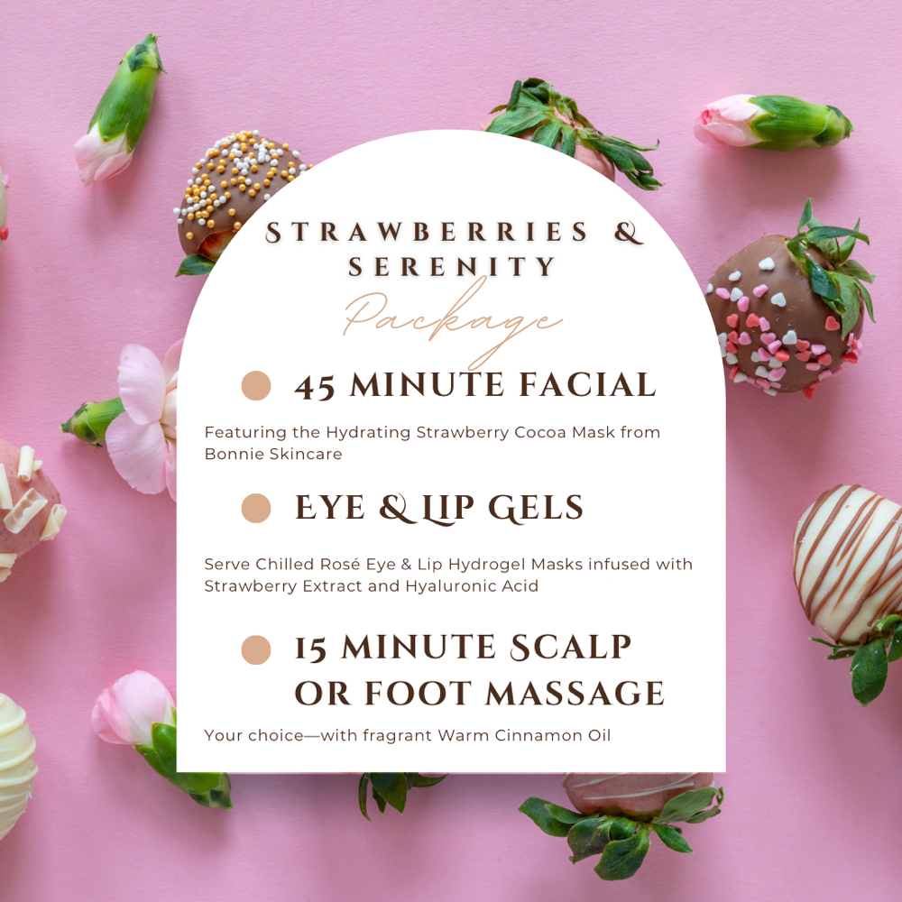 FEB Strawberries & Serenity Package