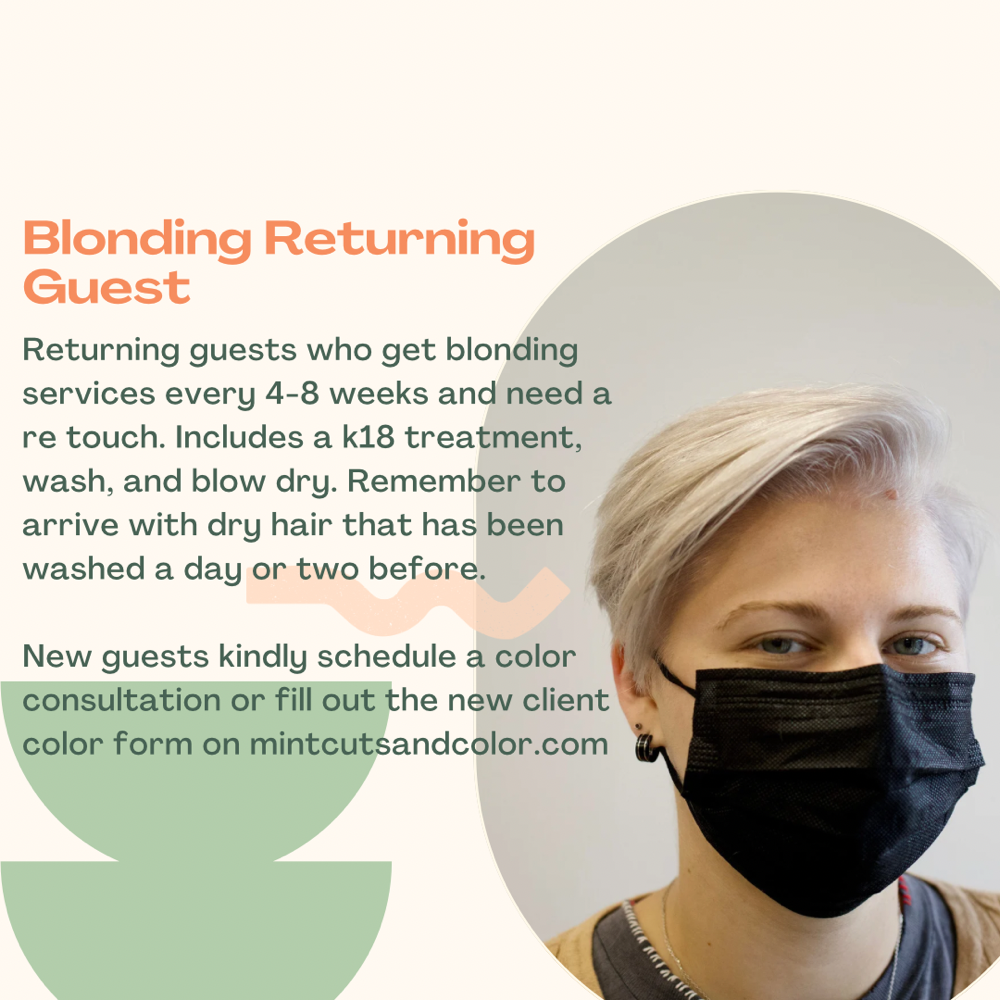 Blonding Returning Guest