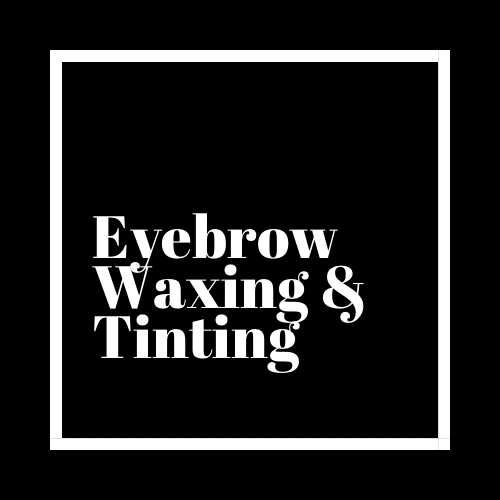 Eyebrow Waxing & Tint