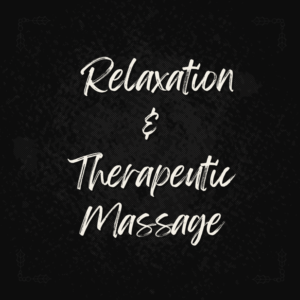 Relaxation & Therapeutic Massage