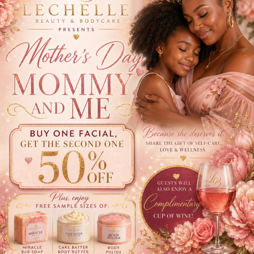 Mother’s Day Luxury Facial at Lechelle Beauty & Bodycare in OH, OH