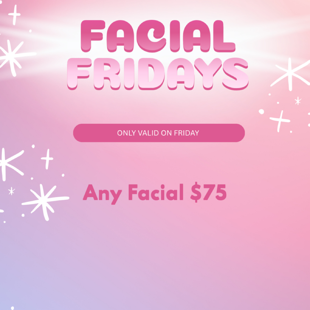 🎀FACIAL FRIDAYS🎀 at Empower Her Esthetics LLC in Oklahoma City, OK