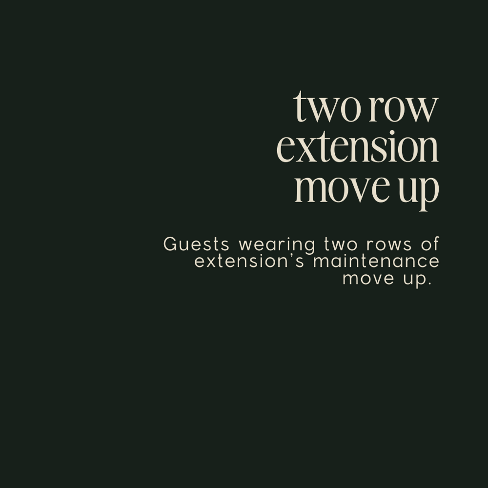 Extension 2 Row Move-Up