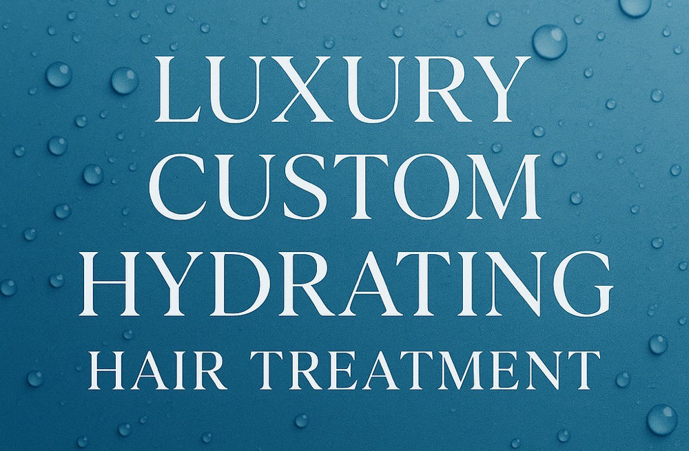 Luxury Custom Hydrate •Style