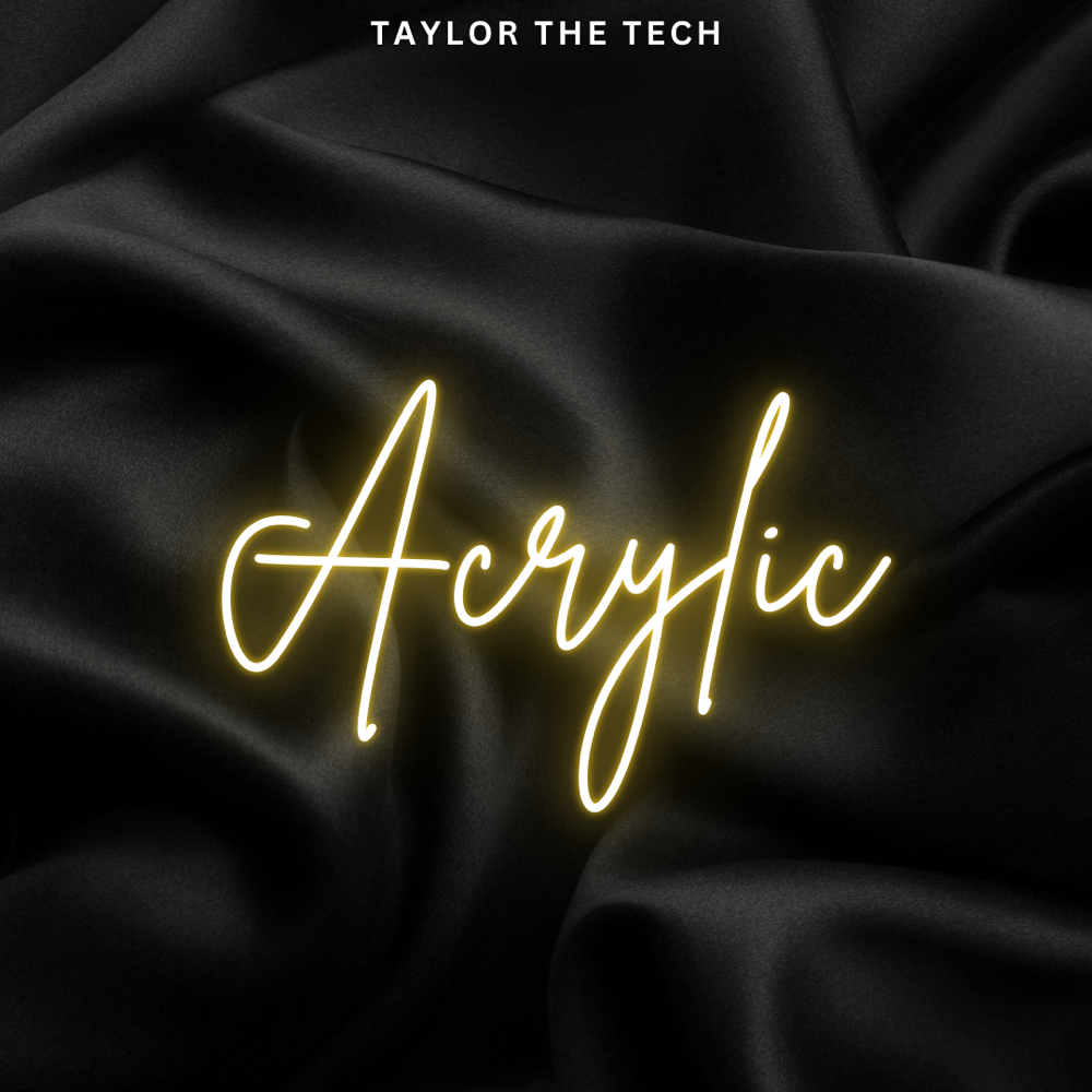 ACRYLIC at TAYLOR THE TECH in Massachusetts, MA